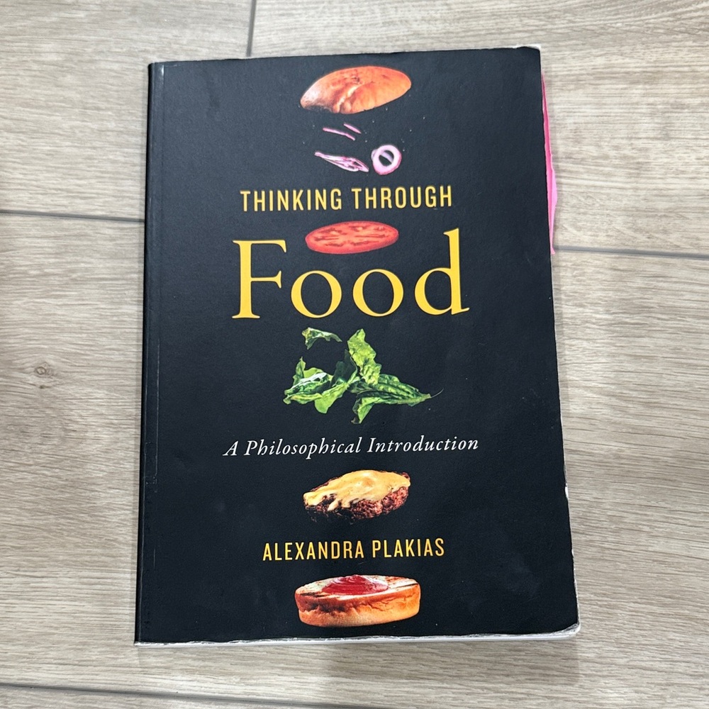 "Thinking Through Food" by Alexandra Plakias - Black Cover